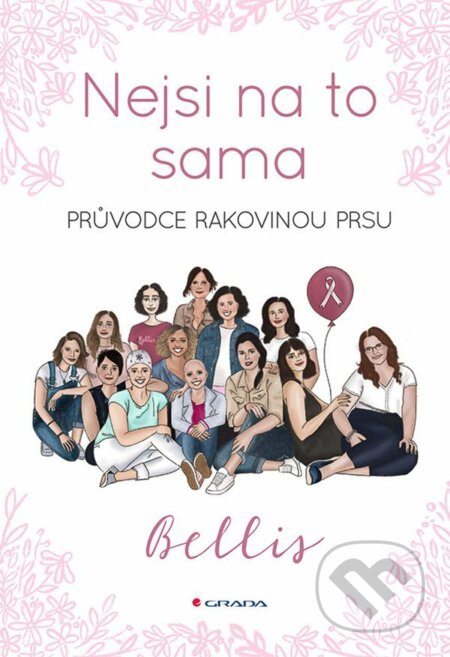 E-kniha: Nejsi na to sama (Bellis). Grada, 2021 E-kniha: Nejsi na to sama (Bellis). Grada, 2021