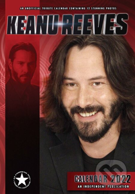 Kalendár 2022: Keanu Reeves (A3 29,7 x 42 cm) (). , 2021 Kalendár 2022: Keanu Reeves (A3 29,7 x 42 cm) (). , 2021
