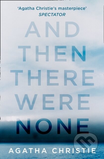 E-kniha: And Then There Were None (Agatha Christie). HarperCollins, 2010 E-kniha: And Then There Were None (Agatha Christie). HarperCollins, 2010