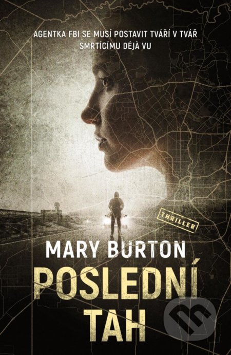 Kniha: Poslední tah (Mary Burton). Vendeta, 2021 Kniha: Poslední tah (Mary Burton). Vendeta, 2021