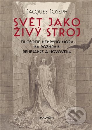 Kniha: Svět jako živý stroj (Joseph Jacgues). Malvern, 2021 Kniha: Svět jako živý stroj (Joseph Jacgues). Malvern, 2021