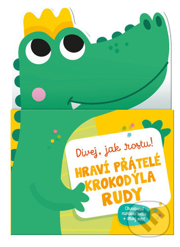 Kniha: Hraví přátelé krokodýla Rudy (YoYo Books). YoYo Books, 2021 Kniha: Hraví přátelé krokodýla Rudy (YoYo Books). YoYo Books, 2021