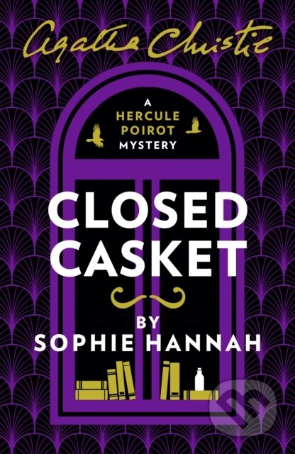 E-kniha: Closed Casket (Agatha Christie a Sophie Hannah). HarperCollins, 2016 E-kniha: Closed Casket (Agatha Christie a Sophie Hannah). HarperCollins, 2016
