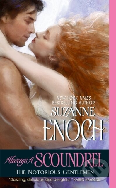 E-kniha: Always a Scoundrel (Suzanne Enoch). HarperCollins, 2009 E-kniha: Always a Scoundrel (Suzanne Enoch). HarperCollins, 2009