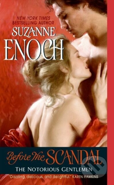 E-kniha: Before the Scandal (Suzanne Enoch). HarperCollins, 2009 E-kniha: Before the Scandal (Suzanne Enoch). HarperCollins, 2009