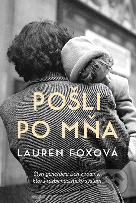 E-kniha: Pošli po mňa (Lauren Fox). Tatran, 2021 E-kniha: Pošli po mňa (Lauren Fox). Tatran, 2021