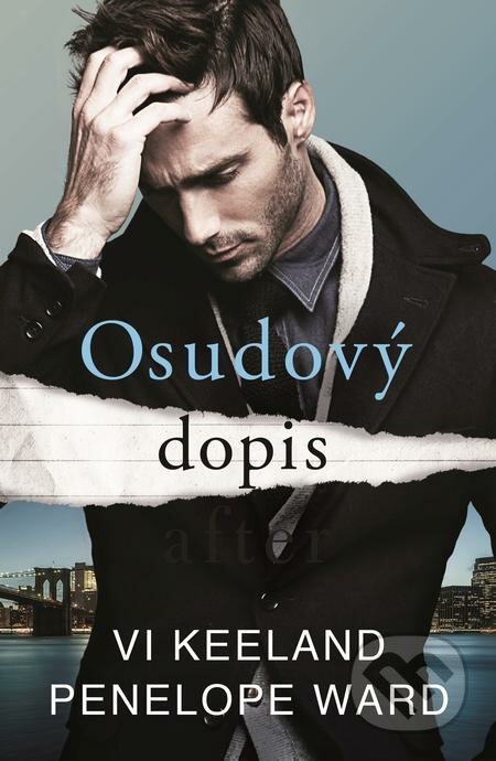 E-kniha: Osudový dopis (Penelope Ward a Vi Keeland). Baronet, 2021 E-kniha: Osudový dopis (Penelope Ward a Vi Keeland). Baronet, 2021