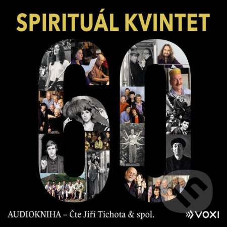 Audiokniha: Spirituál kvintet (Autorský kolektív). Voxi, 2021 Audiokniha: Spirituál kvintet (Autorský kolektív). Voxi, 2021