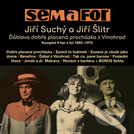 Audiokniha: Semafor Komplet 9 her z let 1965-1970 (Chan Romero, Dolores "Vicki" Silvers, E.Yip Harburg, Eduard Krečmar, Hank Williams, Jaromír Hořec, Jerry Lee Lewis, Ji, Jiří Suchý, Jiří Štaidl, Miroslav Horníček, Olina Hlavatá, Pavel Kopta, Radovan Selucký, Rostislav Černý, Traditional, Woody Guthrie a česká lidová). SUPRAPHON MUSIC a.s., 2021 Audiokniha: Semafor Komplet 9 her z let 1965-1970 (Chan Romero, Dolores "Vicki" Silvers, E.Yip Harburg, Eduard Krečmar, Hank Williams, Jaromír Hořec, Jerry Lee Lewis, Ji, Jiří Suchý, Jiří Štaidl, Miroslav Horníček, Olina Hlavatá, Pavel Kopta, Radovan Selucký, Rostislav Černý, Traditional, Woody Guthrie a česká lidová). SUPRAPHON MUSIC a.s., 2021