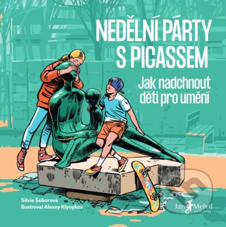 Kniha: Nedělní party s Picassem (Silvie Šeborová). Jan Melvil publishing, 2021 Kniha: Nedělní party s Picassem (Silvie Šeborová). Jan Melvil publishing, 2021