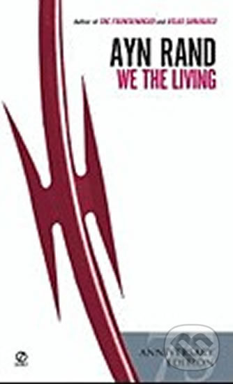Kniha: We the Living (Ayn Rand). Signet, 2015 Kniha: We the Living (Ayn Rand). Signet, 2015