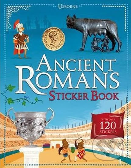 Ancient Roman Sticker Book - Megan Cullis, Wesley Robins (ilustrátor), Usborne, 2015