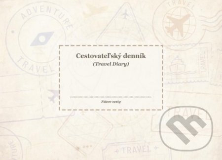 Kniha: Cestovateľský denník (Autorský kolektív). Veduta, 2021 Kniha: Cestovateľský denník (Autorský kolektív). Veduta, 2021