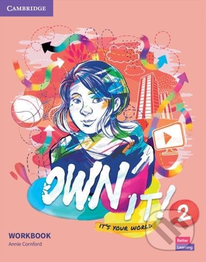 Kniha: Own it! 2: Workbook with eBook (Annie Cornford). Cambridge University Press, 2021 Kniha: Own it! 2: Workbook with eBook (Annie Cornford). Cambridge University Press, 2021