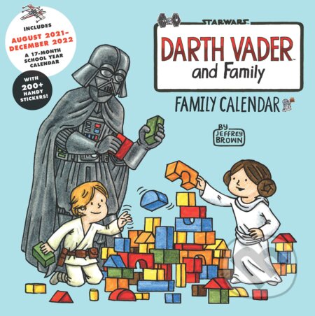 Star Wars Darth Vader and Family 2022 - Jeffrey Brown, Chronicle Books, 2021