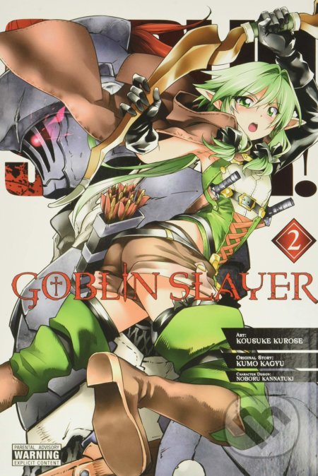 Kniha: Goblin Slayer 2 (Kumo Kagyu). Yen Press, 2018 Kniha: Goblin Slayer 2 (Kumo Kagyu). Yen Press, 2018