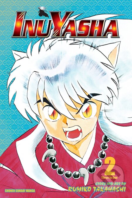 Kniha: Inuyasha 2 (Rumiko Takahashi). Viz Media, 2014 Kniha: Inuyasha 2 (Rumiko Takahashi). Viz Media, 2014