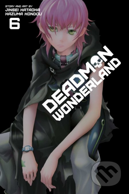 Kniha: Deadman Wonderland 6 (Jinsei Kataoka). Viz Media, 2015 Kniha: Deadman Wonderland 6 (Jinsei Kataoka). Viz Media, 2015