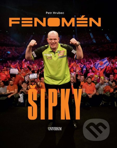 Kniha: Fenomén šipky (Petr Hrubec). Universum, 2021 Kniha: Fenomén šipky (Petr Hrubec). Universum, 2021
