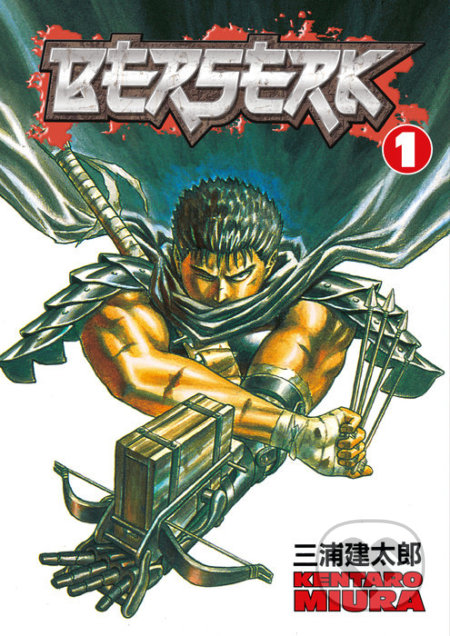 Kniha: Berserk 1 (Kentaro Miura). Dark Horse, 2009 Kniha: Berserk 1 (Kentaro Miura). Dark Horse, 2009