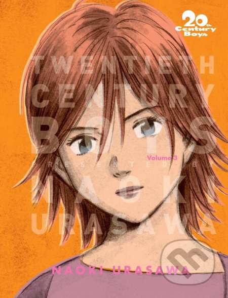 Kniha: 20th Century Boys 3 (Naoki Urasawa). Viz Media, 2019 Kniha: 20th Century Boys 3 (Naoki Urasawa). Viz Media, 2019