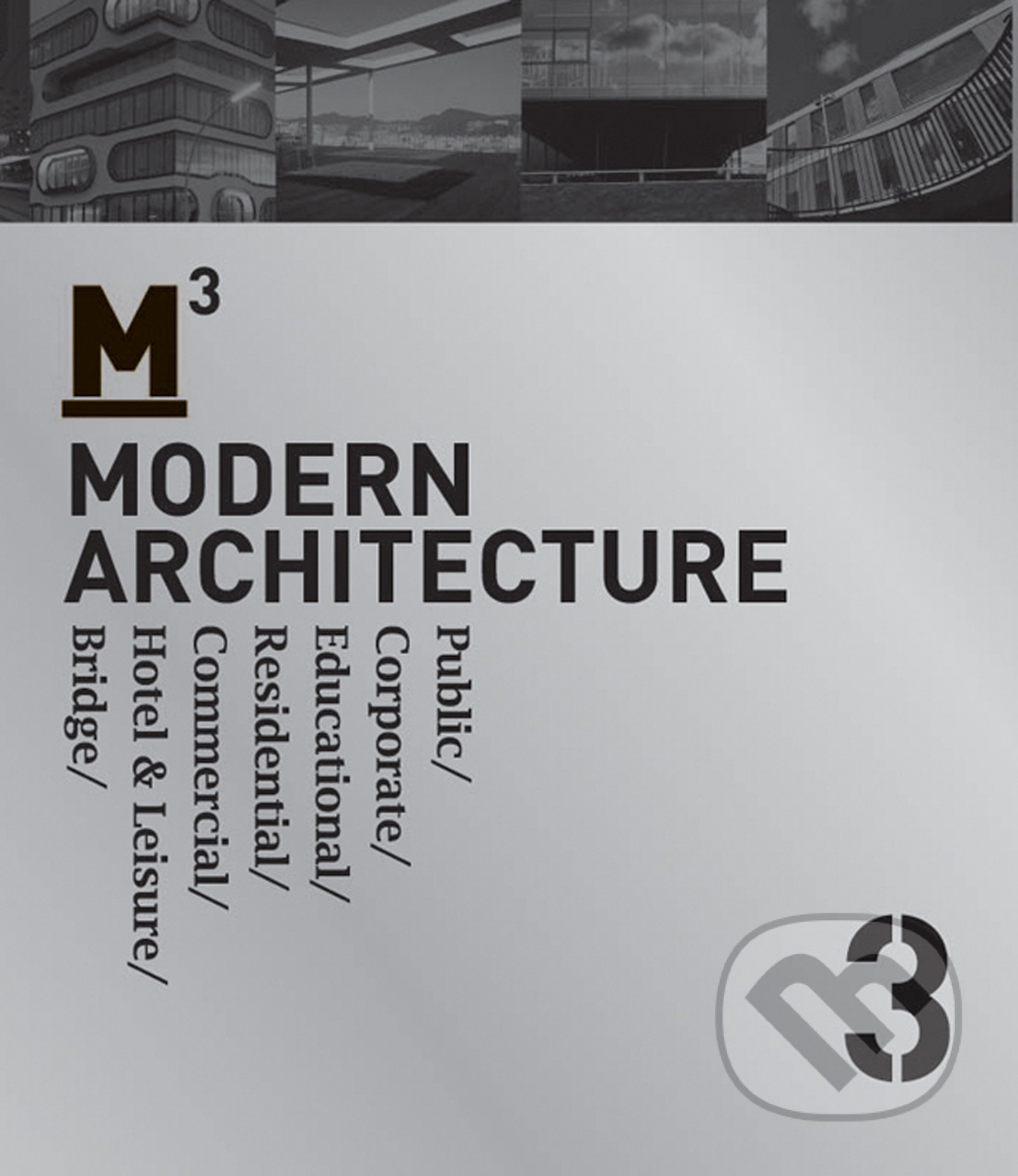 Kniha: M3 360 Modern Architecture 3 (Azur). Azur, 2010 Kniha: M3 360 Modern Architecture 3 (Azur). Azur, 2010