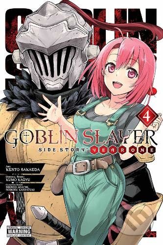 Kniha: Goblin Slayer 4 (Kumo Kagyu a Kento Sakaeda). Yen Press, 2020 Kniha: Goblin Slayer 4 (Kumo Kagyu a Kento Sakaeda). Yen Press, 2020