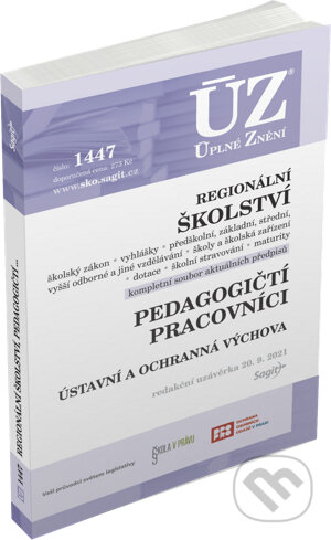 Kniha: Úplné Znění - 1447 Regionální školství (Sagit). Sagit, 2021 Kniha: Úplné Znění - 1447 Regionální školství (Sagit). Sagit, 2021
