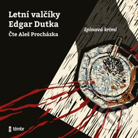 Audiokniha: Letní valčíky (Edgar Dutka). Témbr, 2021 Audiokniha: Letní valčíky (Edgar Dutka). Témbr, 2021