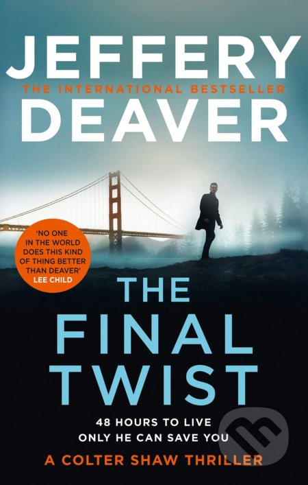 Kniha: The Final Twist (Jeffery Deaver). HarperCollins, 2021 Kniha: The Final Twist (Jeffery Deaver). HarperCollins, 2021