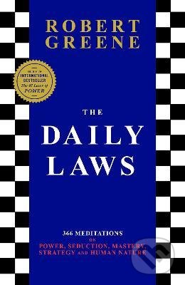 Kniha: The Daily Laws (Robert Greene). Profile Books, 2021 Kniha: The Daily Laws (Robert Greene). Profile Books, 2021