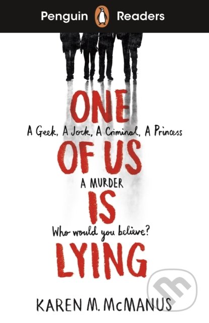 Kniha: One Of Us Is Lying (Karen M. McManus). Penguin Books, 2021 Kniha: One Of Us Is Lying (Karen M. McManus). Penguin Books, 2021