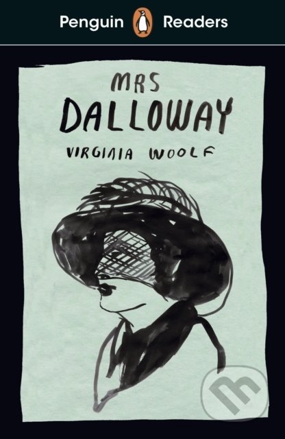 Kniha: Mrs Dalloway (Virginia Woolf). Penguin Books, 2021 Kniha: Mrs Dalloway (Virginia Woolf). Penguin Books, 2021