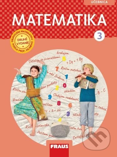 Kniha: Matematika 3 - učebnica (Milan Hejný). Fraus, 2021 Kniha: Matematika 3 - učebnica (Milan Hejný). Fraus, 2021