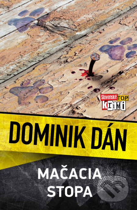 Kniha: Mačacia stopa (Dominik Dán), 2021 Kniha: Mačacia stopa (Dominik Dán), 2021
