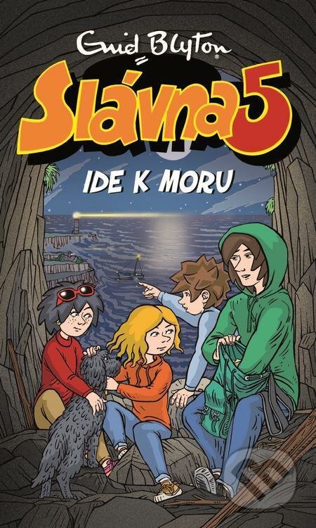 E-kniha: Slávna 5 ide k moru (Enid Blyton). Slovart E-kniha: Slávna 5 ide k moru (Enid Blyton). Slovart