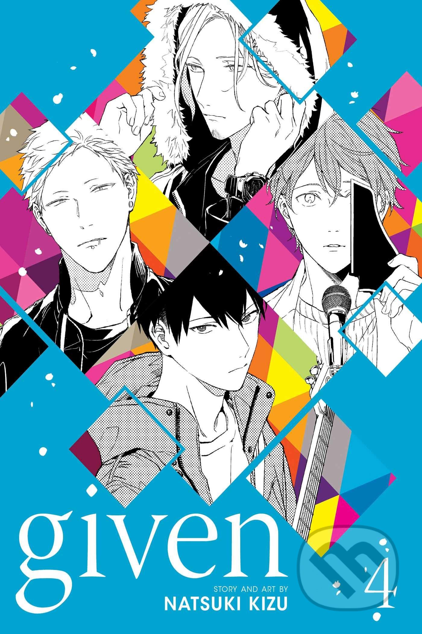Kniha: Given 4 (Natsuki Kizu). Viz Media, 2020 Kniha: Given 4 (Natsuki Kizu). Viz Media, 2020