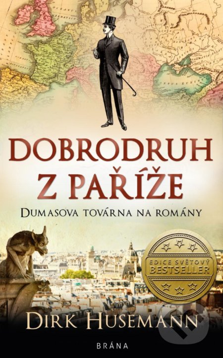 Kniha: Dobrodruh z Paříže (Dirk Husemann). Brána, 2021 Kniha: Dobrodruh z Paříže (Dirk Husemann). Brána, 2021