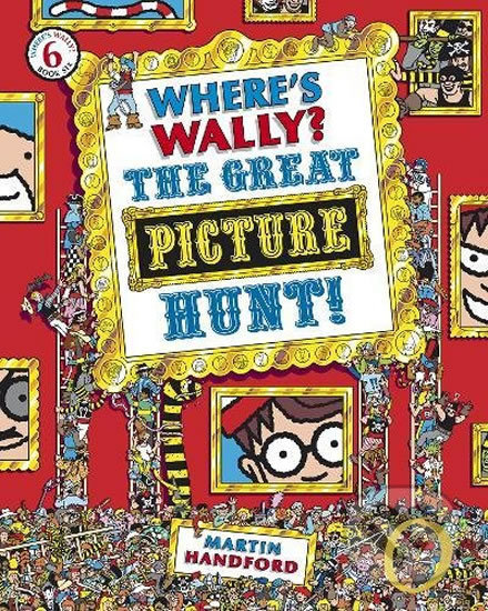 Kniha: Where´s Wally? The Great Picture Hunt (Martin Handford). Walker books, 2009 Kniha: Where´s Wally? The Great Picture Hunt (Martin Handford). Walker books, 2009