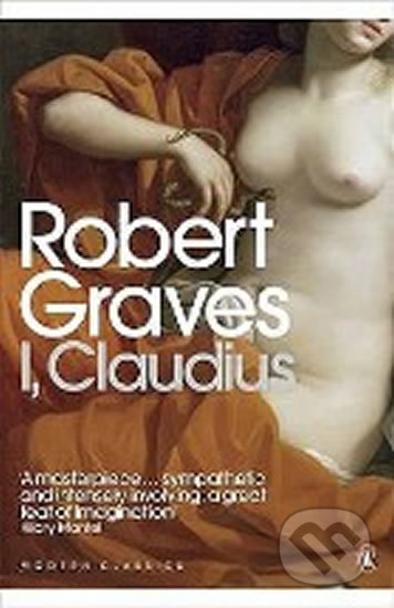 Kniha: I, Claudius (Robert Graves). Penguin Books, 2015 Kniha: I, Claudius (Robert Graves). Penguin Books, 2015