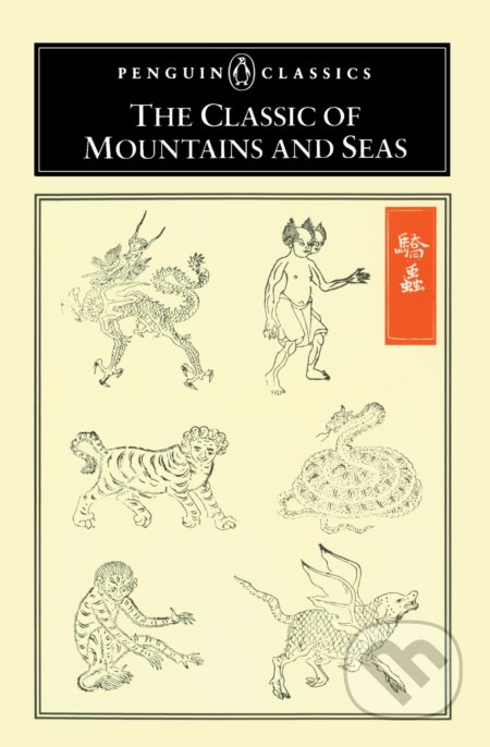 Kniha: The Classic of Mountains and Seas (Penguin Books). Penguin Books, 2000 Kniha: The Classic of Mountains and Seas (Penguin Books). Penguin Books, 2000