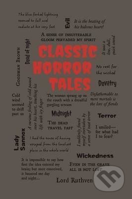 Kniha: Classic Horror Tales (Canterbury Classics). Canterbury Classics, 2017 Kniha: Classic Horror Tales (Canterbury Classics). Canterbury Classics, 2017