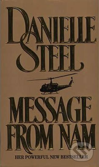 Kniha: Message from Nam (Danielle Steel). Transworld, 2019 Kniha: Message from Nam (Danielle Steel). Transworld, 2019
