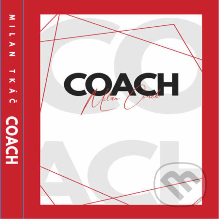 Audiokniha: COACH (Milan Tkáč). ROUND 120, 2021 Audiokniha: COACH (Milan Tkáč). ROUND 120, 2021