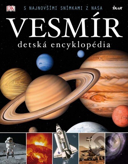 Kniha: Vesmír (Ikar). Ikar, 2011 Kniha: Vesmír (Ikar). Ikar, 2011