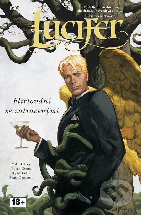 Kniha: Lucifer 3: Flirtování se zatracenými (Dean Ormston, Mike Carey a Peter Gross). Crew, 2011 Kniha: Lucifer 3: Flirtování se zatracenými (Dean Ormston, Mike Carey a Peter Gross). Crew, 2011