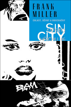 Kniha: Sin City: Město hříchu #6 (brožovaná vazba) (Frank Miller). ComicsCentrum, 2011 Kniha: Sin City: Město hříchu #6 (brožovaná vazba) (Frank Miller). ComicsCentrum, 2011