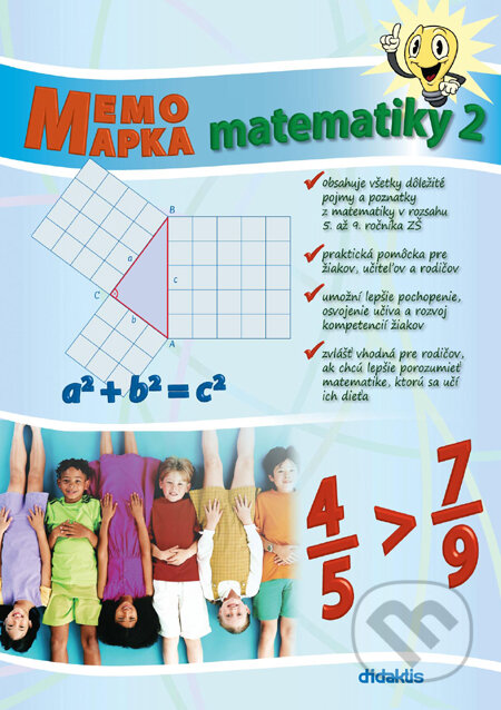 Kniha: MemoMapka matematiky 2 (Didaktis). Didaktis, 2011 Kniha: MemoMapka matematiky 2 (Didaktis). Didaktis, 2011