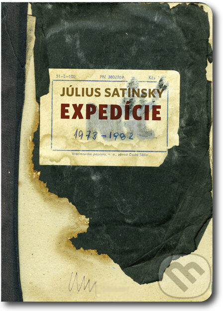 Kniha: Expedície 1973 - 1982 (Július Satinský), 2011 Kniha: Expedície 1973 - 1982 (Július Satinský), 2011