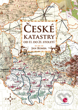 E-kniha: České katastry od 11. do 21. století (Jan Bumba). Grada, 2007 E-kniha: České katastry od 11. do 21. století (Jan Bumba). Grada, 2007